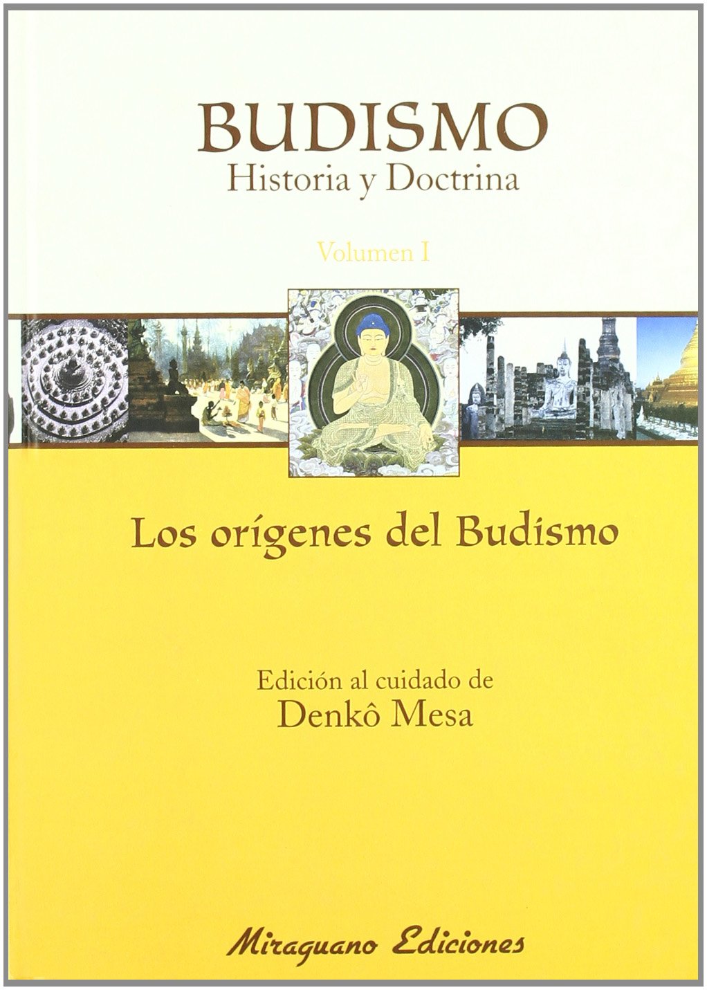 El budismo : historia y doctrinas. Orígenes del budismo Social Sciences