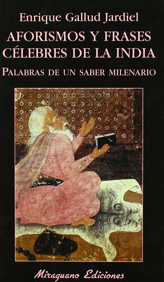 Aforismos y frases célebres de la India (Libros de los Malos Tiempos, Band 101) Learning & Reference