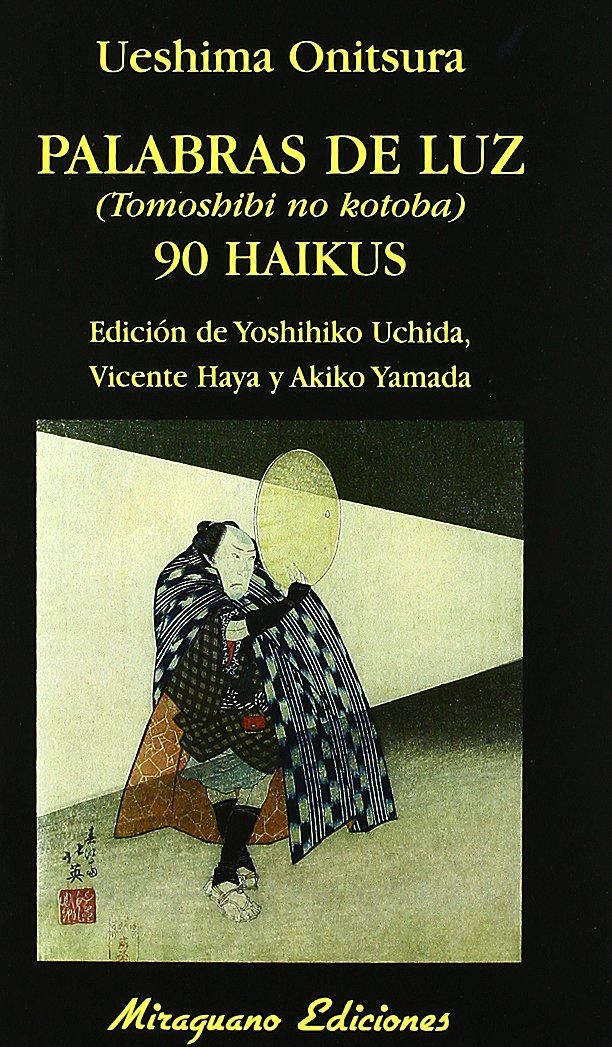 Palabras de Luz (Tomoshibi no kotoba). 90 Haikus book