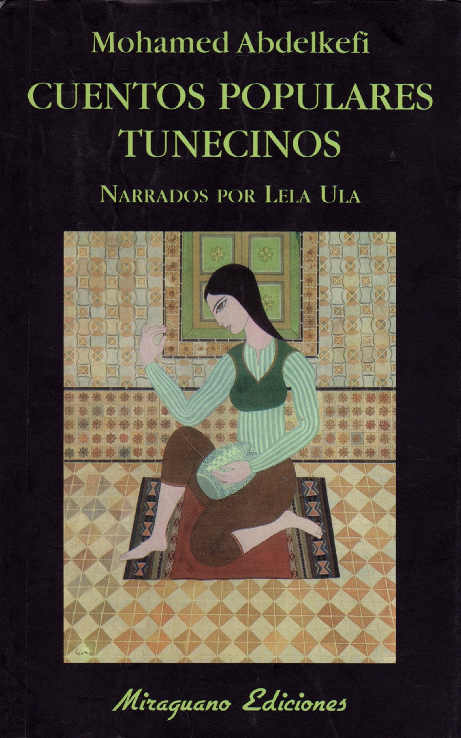 Cuentos populares tunecinos (Libros de los Malos Tiempos, Band 105) Learning & Reference