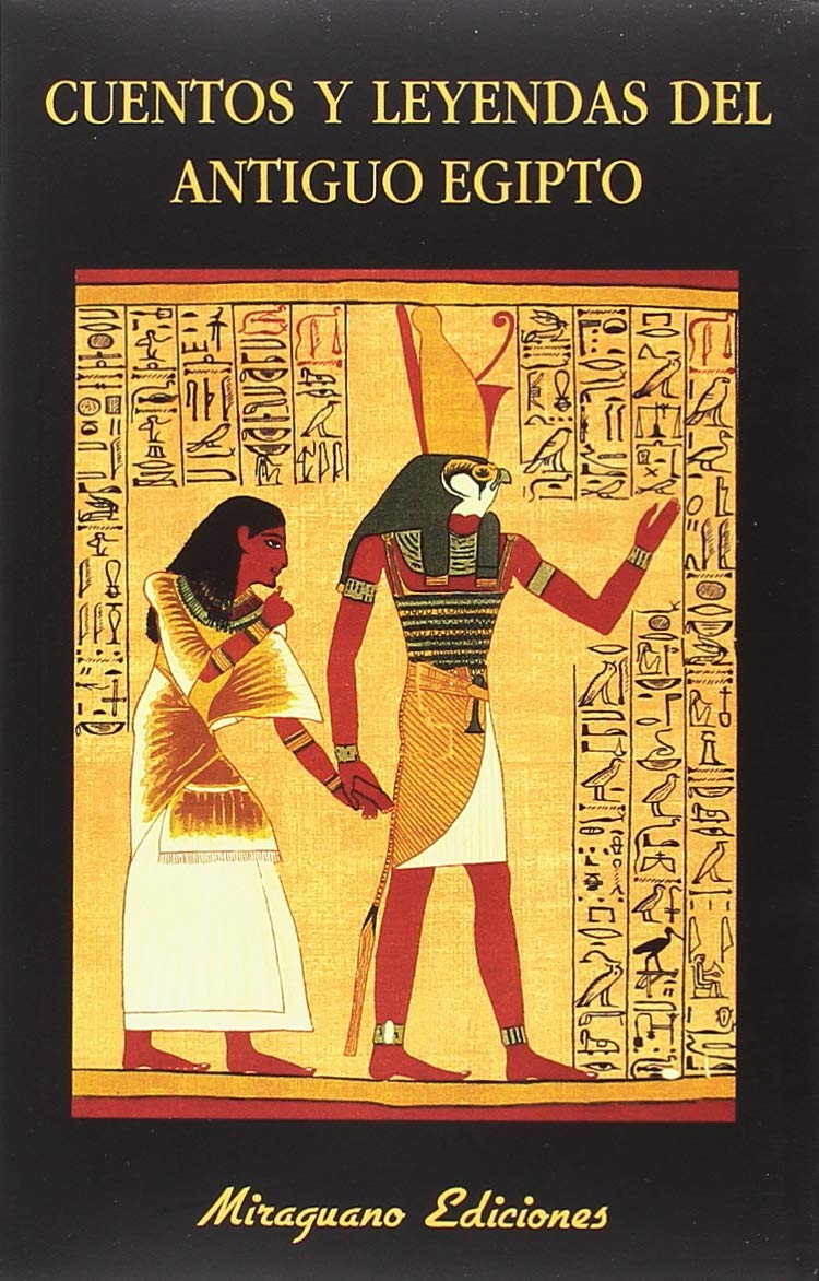 Cuentos y leyendas del Antiguo Egipto book