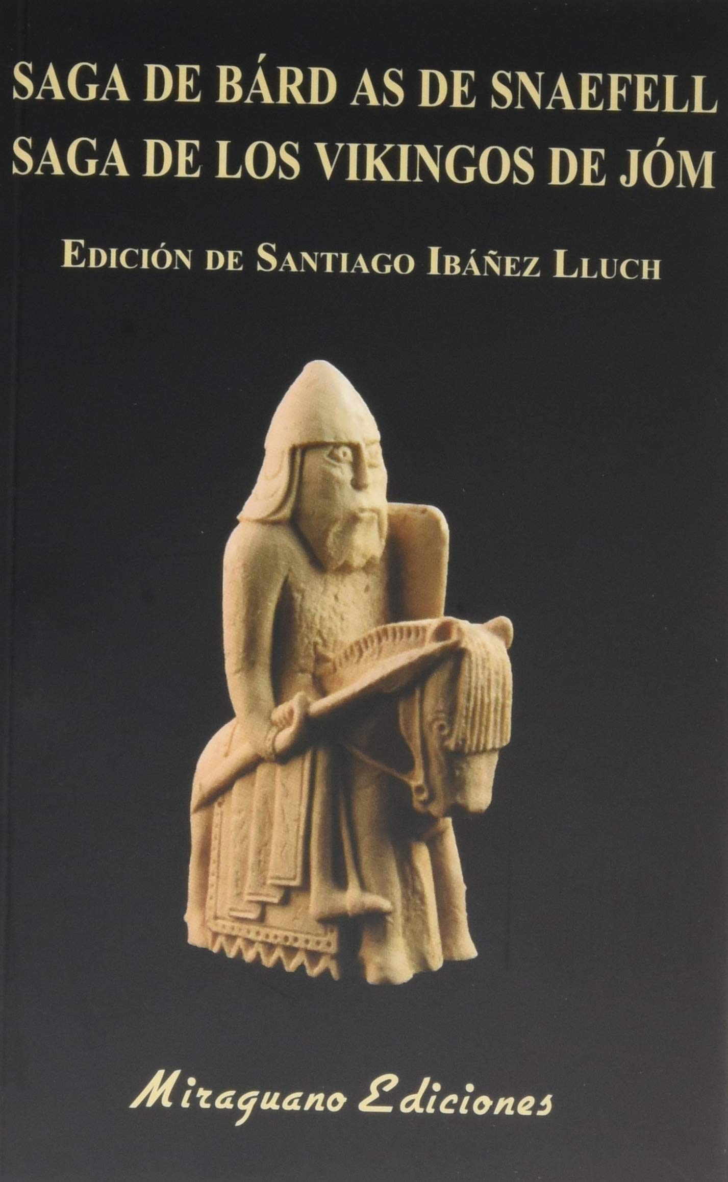 Saga de Bárd As de Snaefell : saga de los vikingos de Jóm Contemporary literature