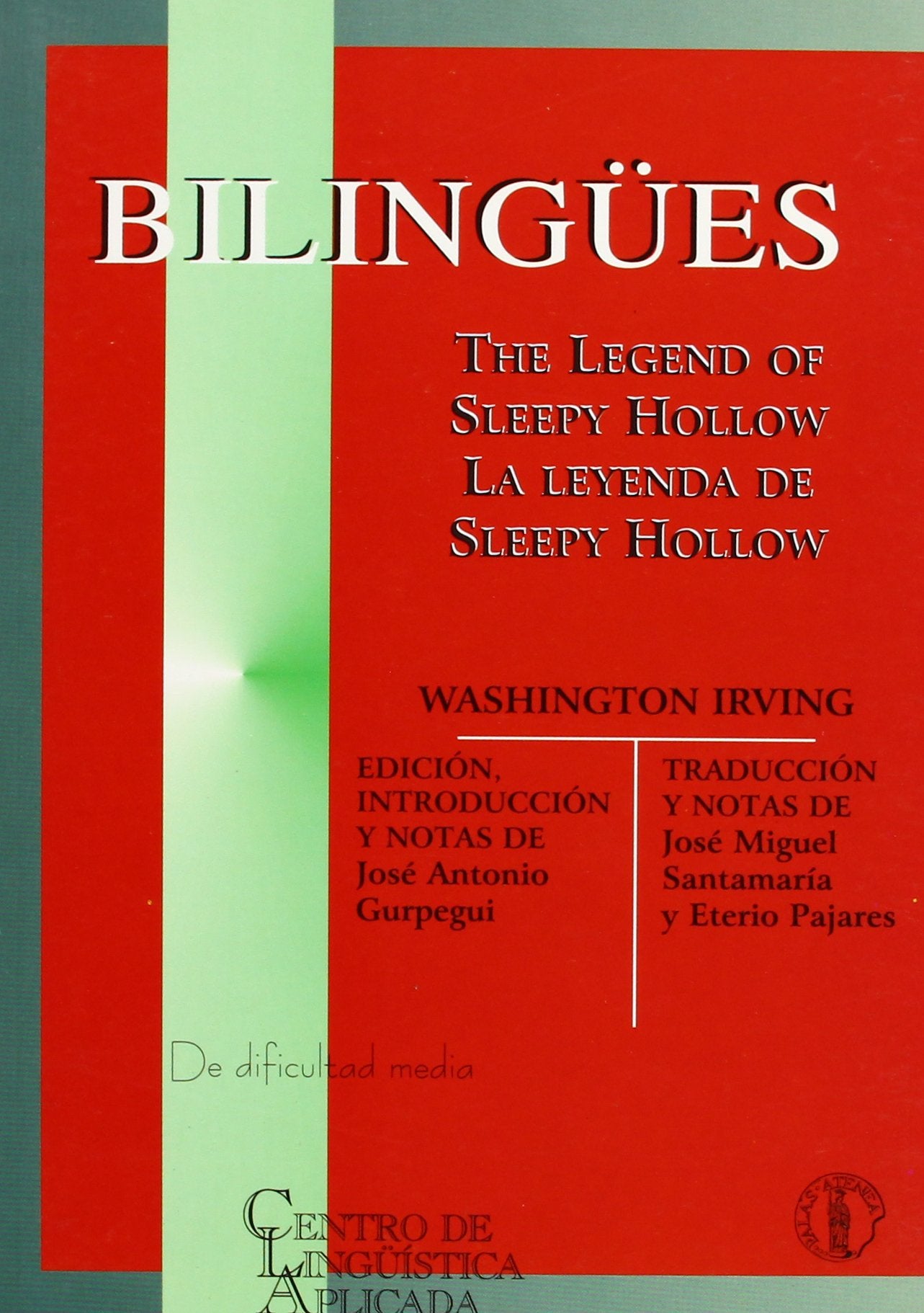 The legend of Sleepy Hollow = La leyenda de Sleepy Hollow : edición bilingüe (inglés-español) Social Sciences