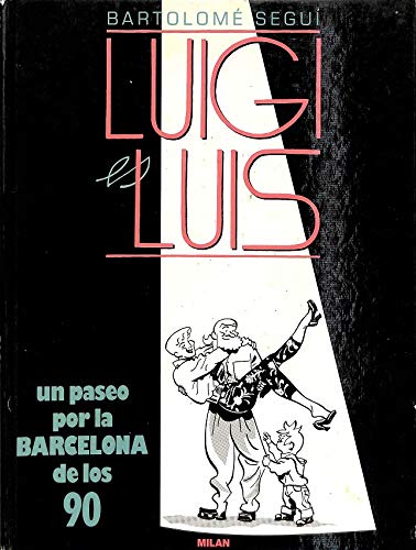 Luigi es luis: un paseo por la Barcelona de los 90 book