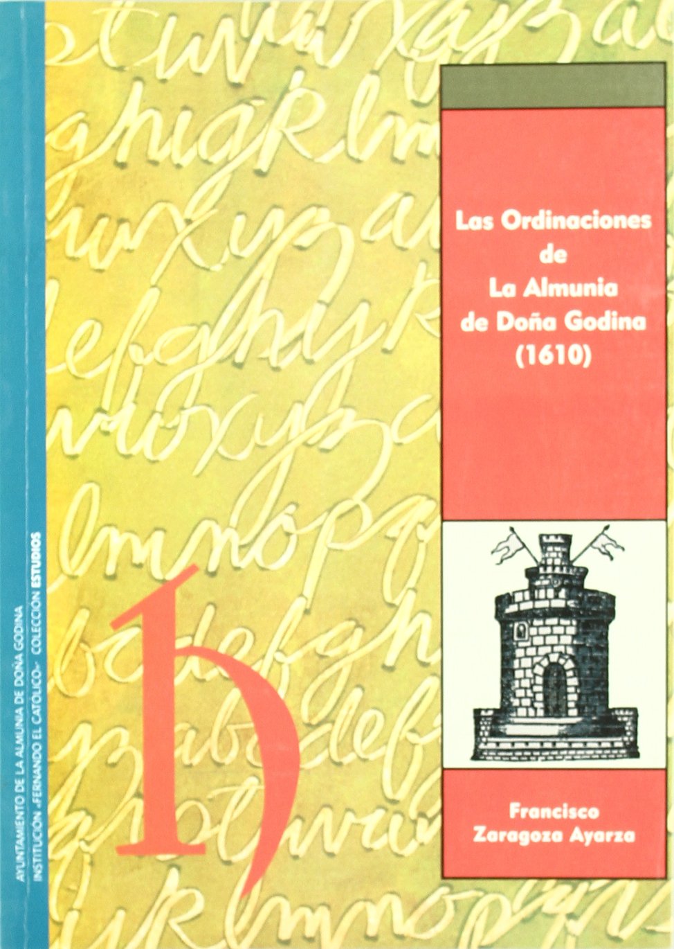 Las ordinaciones de la Almunia de Doña Godina book