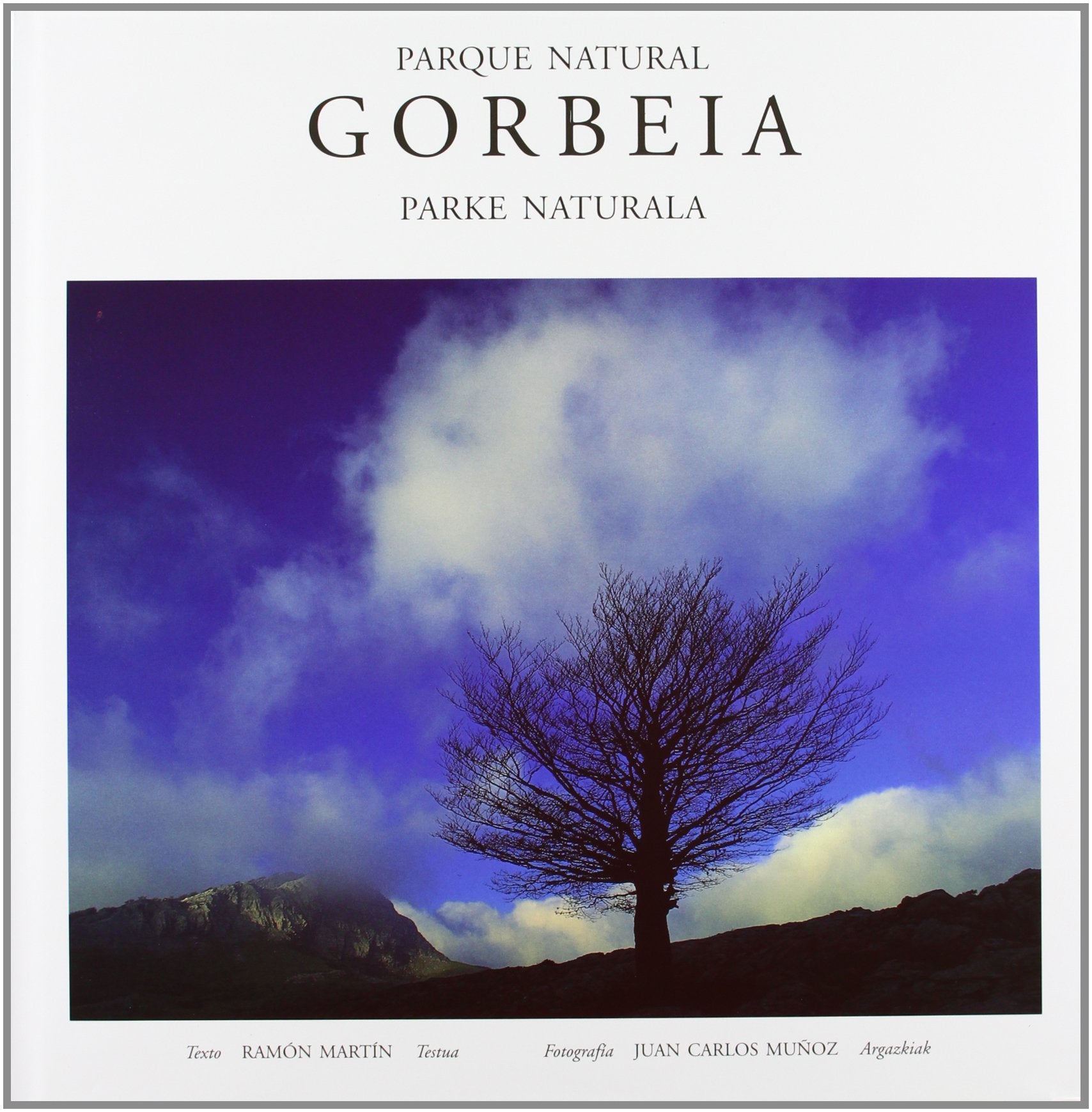 Parque Natural Gorbeia - Parke Naturala Gorbeia book