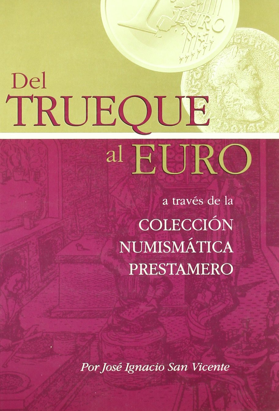 Del Trueque Al Euro book