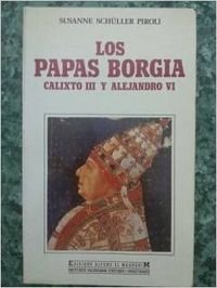 Los Papas Borgia Calixto III y Alejandro VI Books