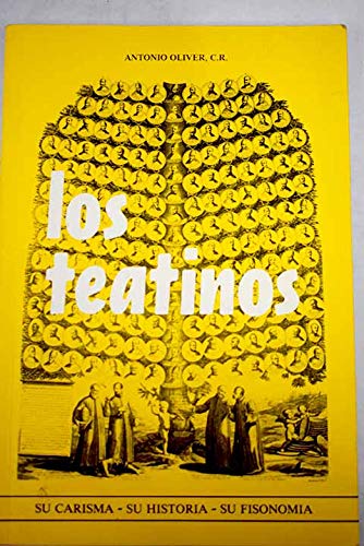 Los teatinos: su carisma - su historia - su fisonomía Books