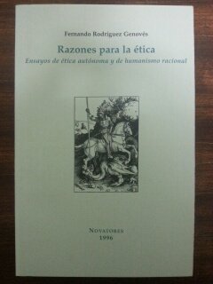 Razones para la ética : ensayos de ética autónoma y de humanismo racional Books