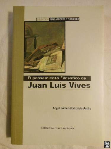 El pensamiento filosofico de juan luis vives (Multiverso, Band 1) Books