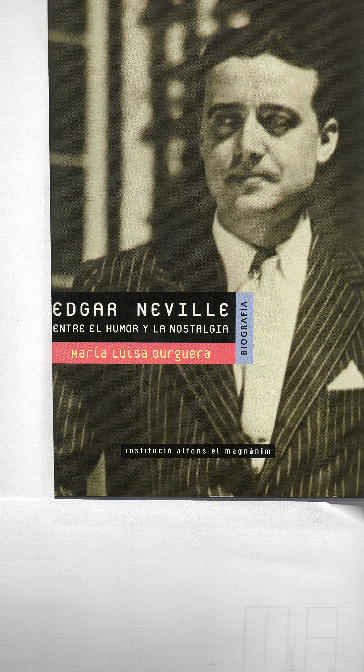 Edgar Neville: Entre El Humor y La Nostalgia Memories
