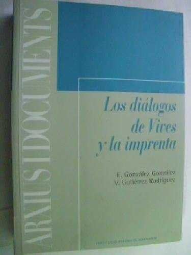 Los diálogos de Vives y la imprenta (1539-1994): Fortuna de Un Manual Escolar Renacentista, 1539-1994 Manga