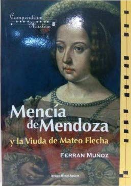 Mencía de Mendoza y la viuda de Mateo Flecha : las ensalada s de Flecha "El Viejo", su relación con la Corte de Calabria y el erasmismo Social Sciences