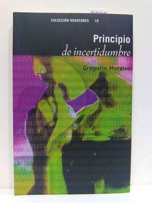 Principio de Incertidumbre (Novatores, Band 19) Contemporary literature