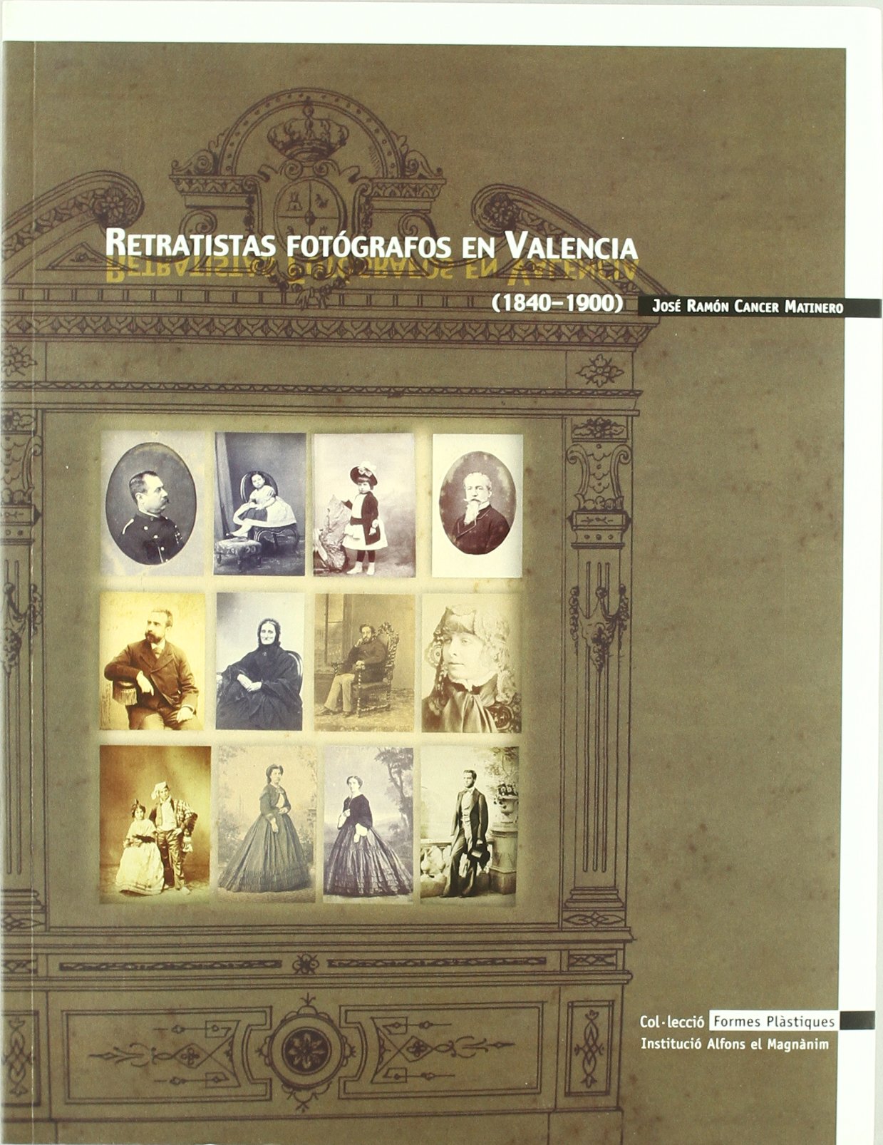 Retratistas fotógrafos en Valencia (1840-1900) Social Sciences