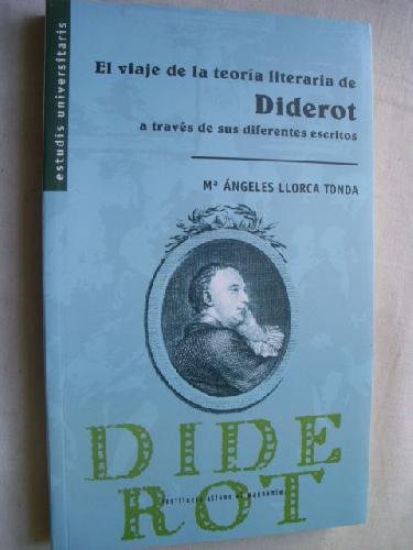 El viaje de la teoría literaria de Diderot a través de sus diferentes escritos Social Sciences