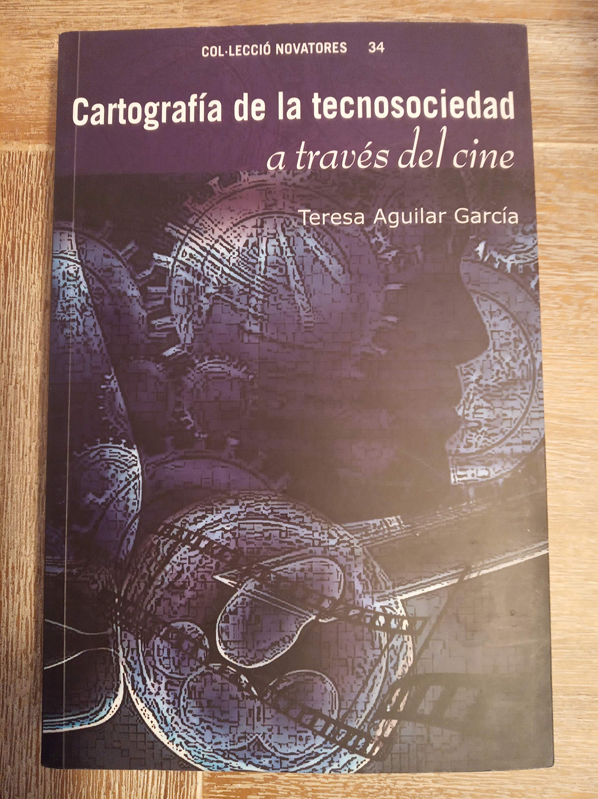Cartografía de la tecnosociedad a través del cine Learning & Reference