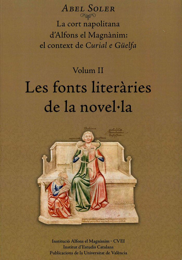 La cort napolitana d'Alfons el Magnànim: el context de Curial e Güelfa: Les fonts literàries de la novel·la Contemporary literature