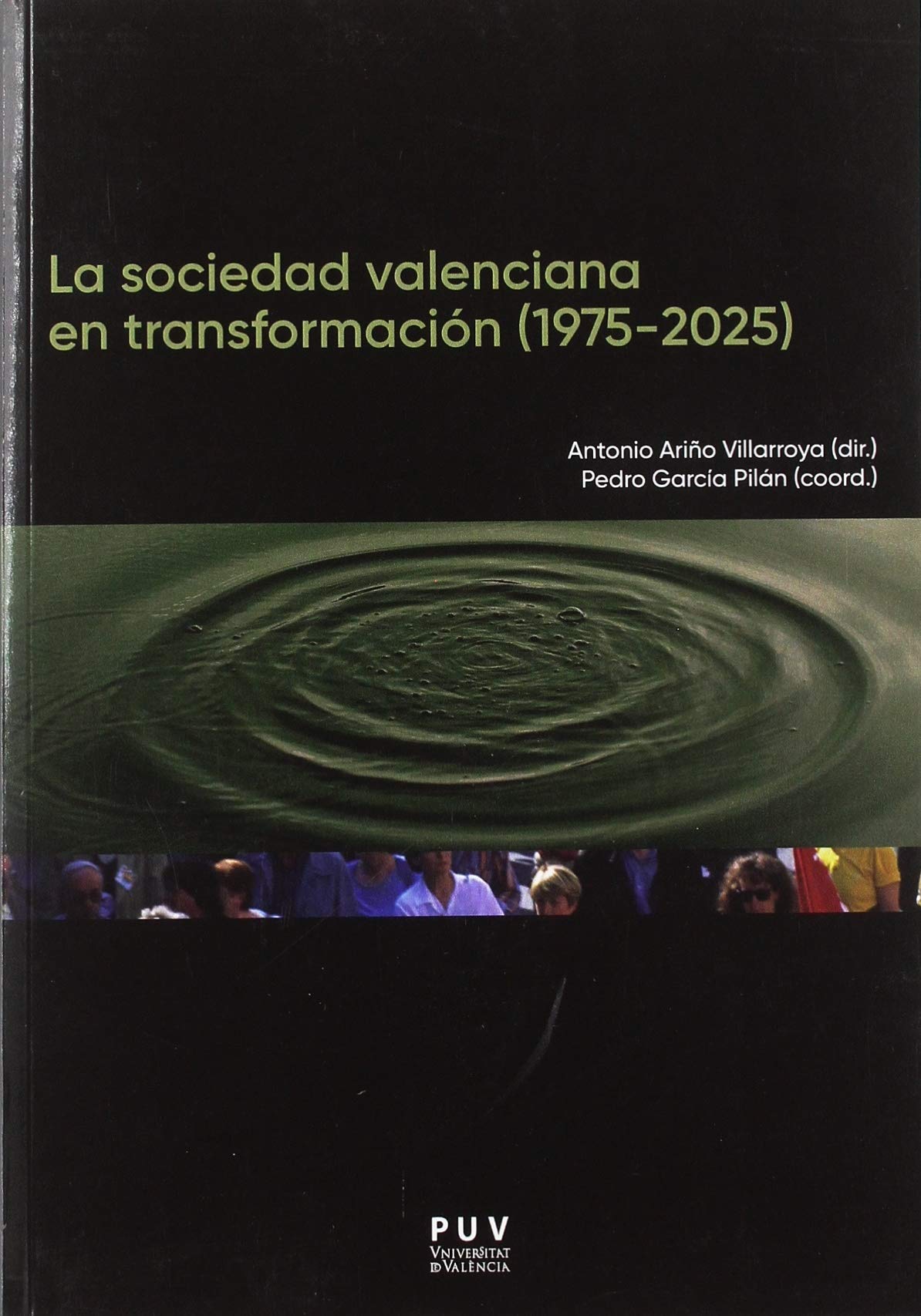 La sociedad valenciana en transformación (1975-2025) (Desarrollo territorial. Serie Papers, Band 1) Geology & Geography