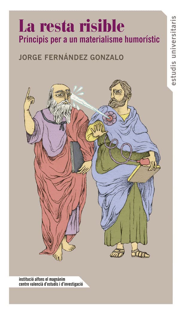 La resta risible: Principis per a un materialisme humorístic (Estudis Universitaris, Band 165) Books