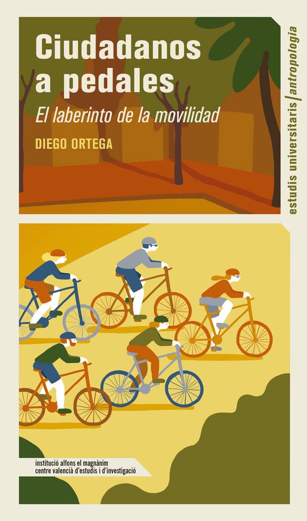 Ciudadanos a pedales: El laberinto de la movilidad (Estudis Universitaris, Band 169) Social Sciences