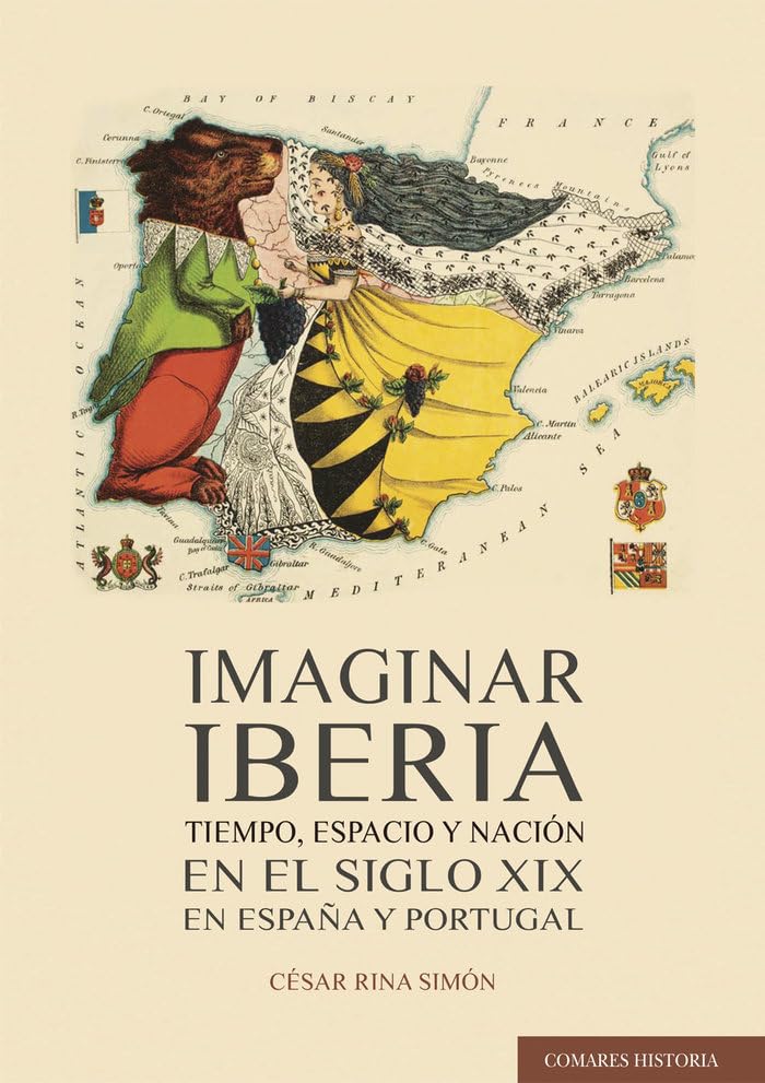 Imaginaria Iberia: Tiempo, espacio y nación en el siglo XIX Books