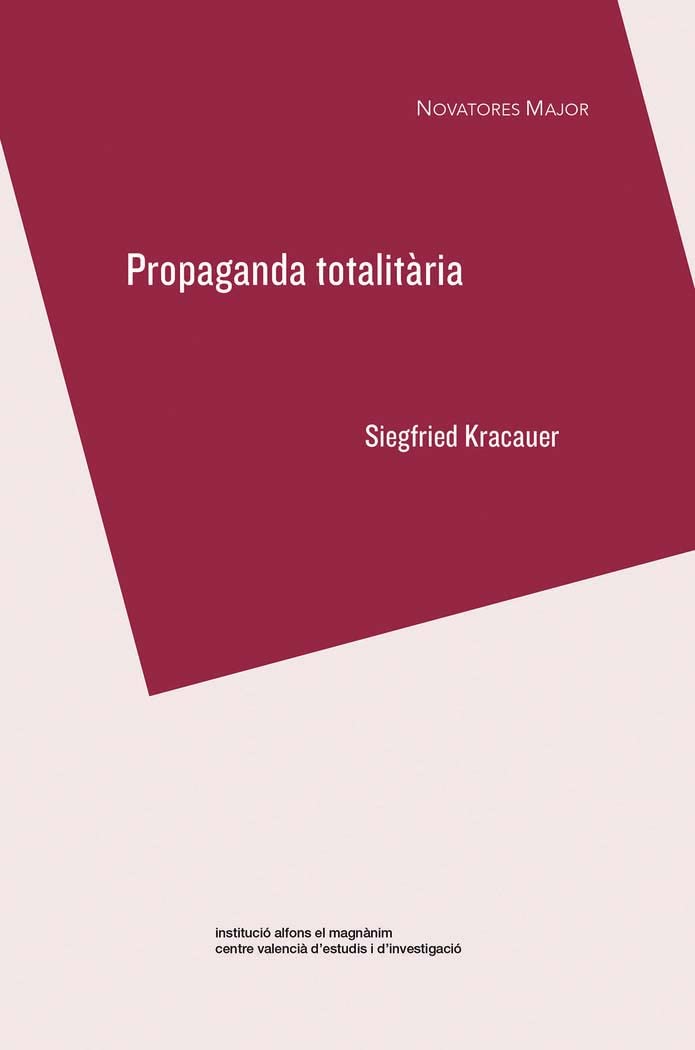 Propaganda totalitària (Novatores Major, Band 2) Books