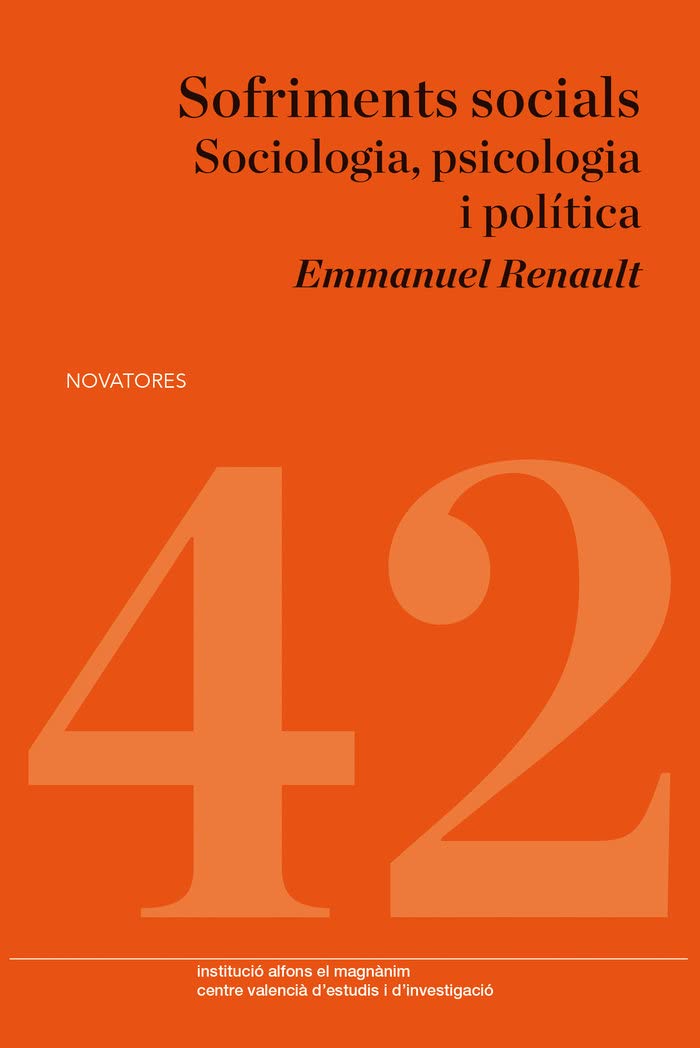 Sofriments socials: Sociologia, psicologia i política (Novatores, Band 42) Books