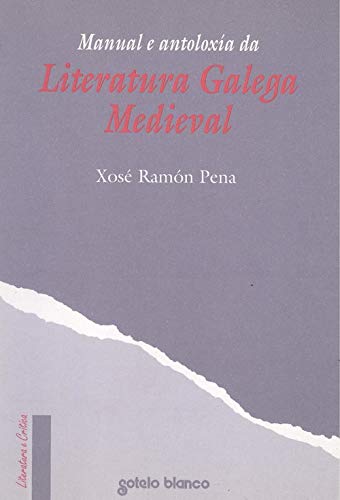 Literatura galega medieval, manual e antoloxía Books