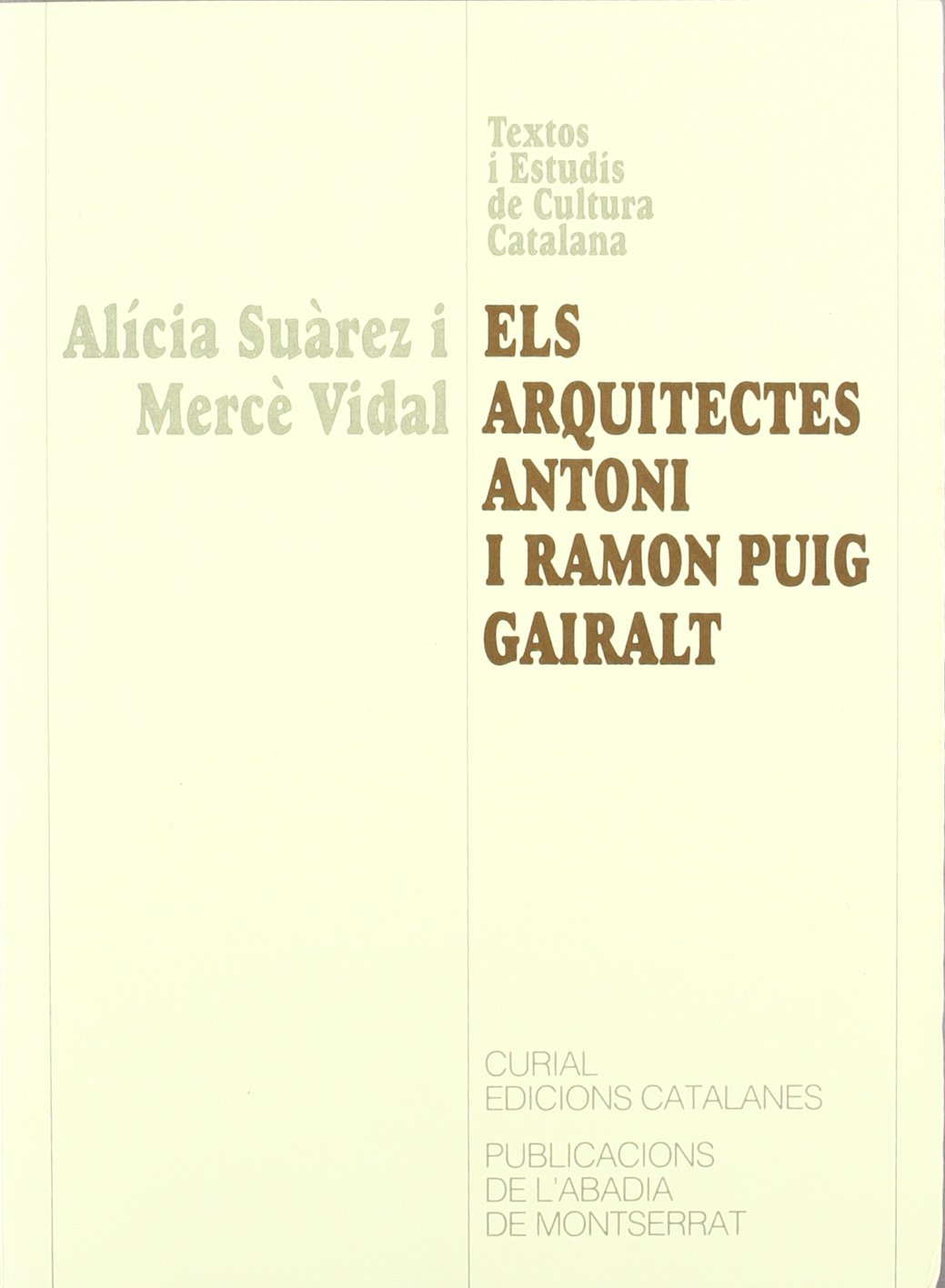 Els arquitectes Antoni i Ramon Puig Gairalt : noucentisme i modernitat Memories