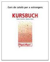 Digui, digui. Curs de català. Kursbuch. Nivell 1 (Digui, digui. Curs de català per a no catalanoparlants, Band 93) Foreign Languages ​​& Dictionaries