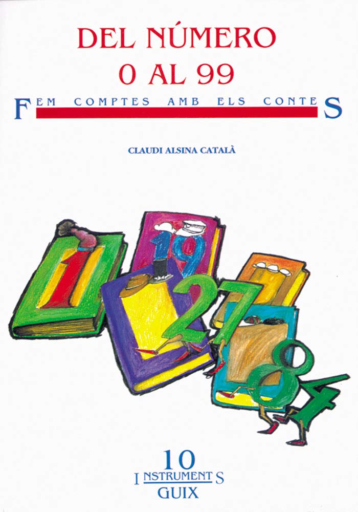 Del número o al 99 : fem comptes amb els contes (Instruments Guix, Band 10) Study Guides