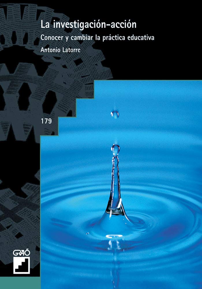La investigación-acción: Conocer y cambiar la práctica educativa book