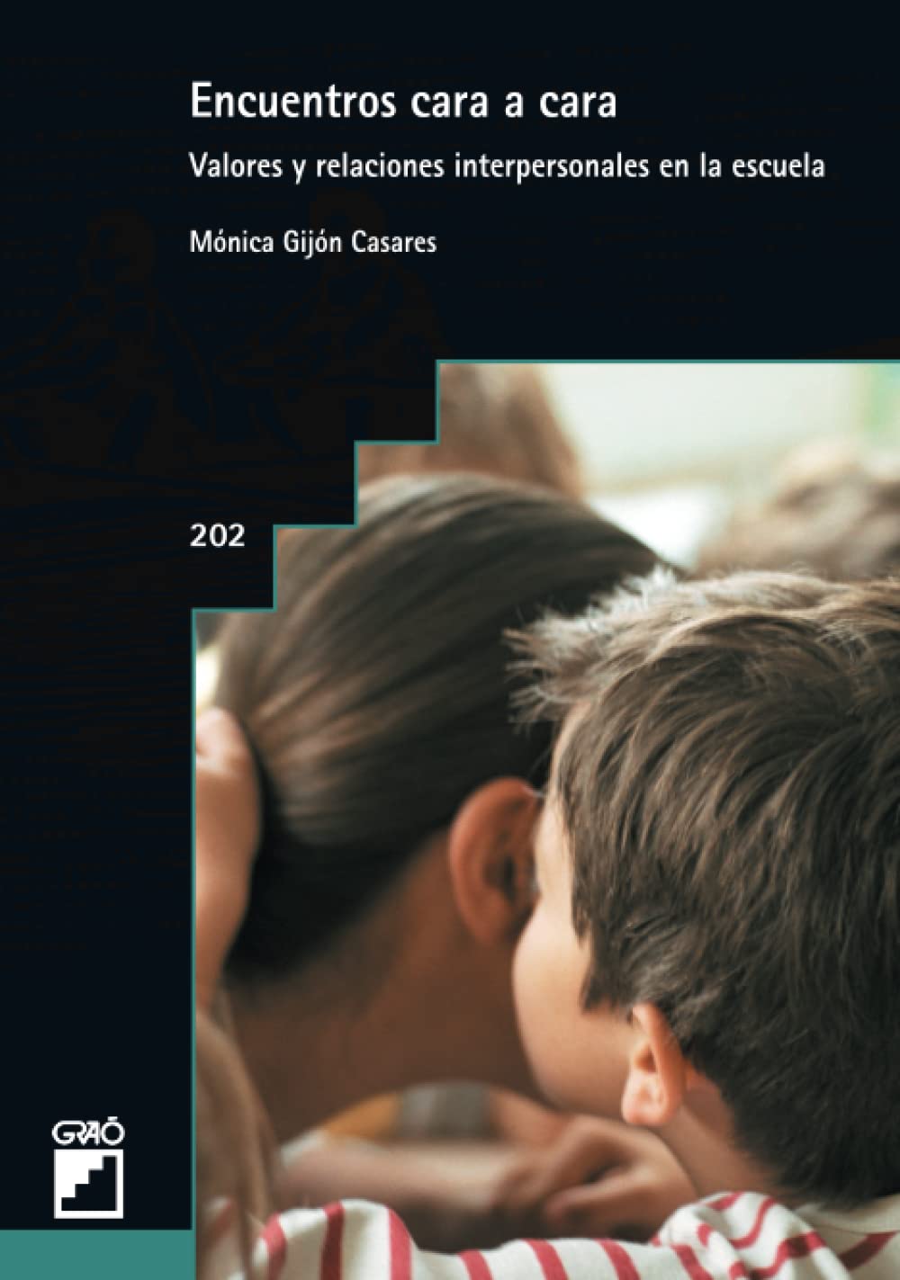 Encuentros cara a cara: Valores y relaciones interpersonales en la escuela book
