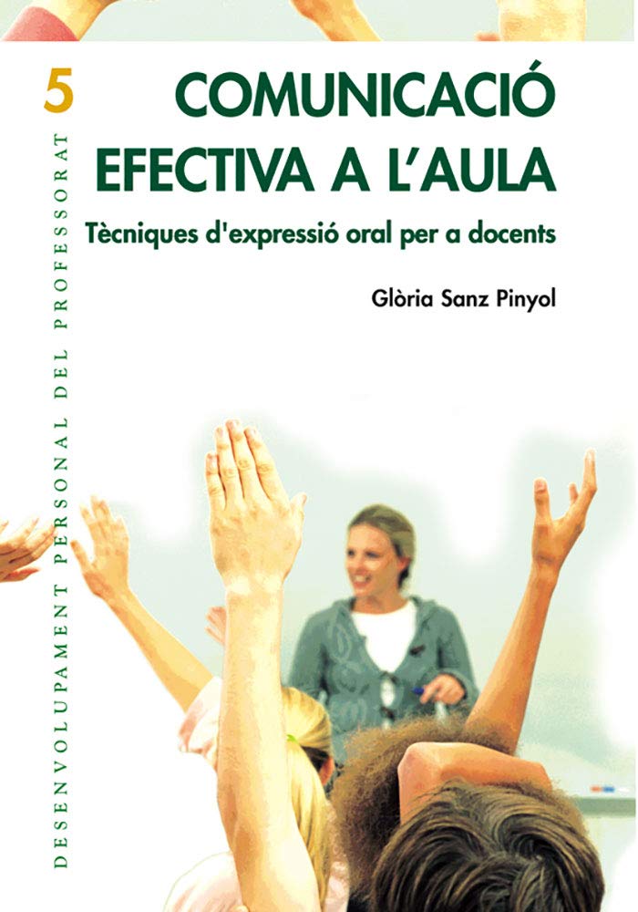 Comunicació efectiva a l'aula: Tècniques d'expressió oral per a docents book