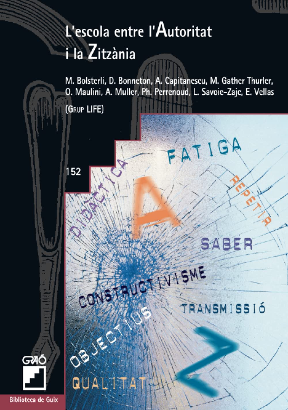 L'escola entre l'autoritat i la zitzània book