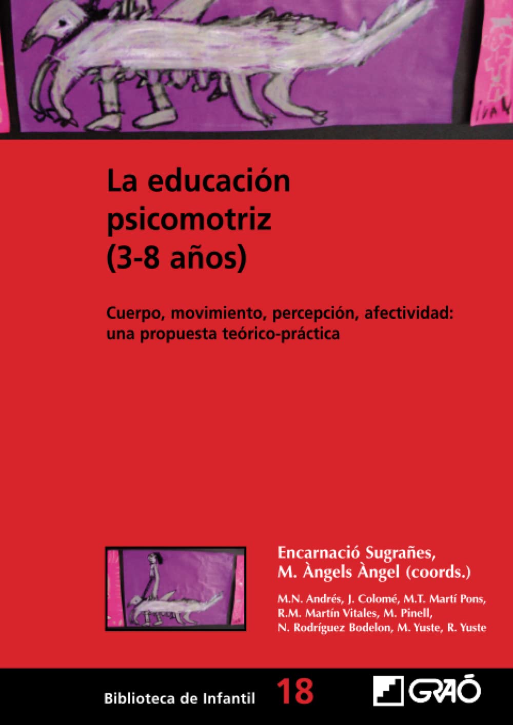 Andrés i Bacardit, M: Educación psicomotriz (3-8 años) : cue Education & Training