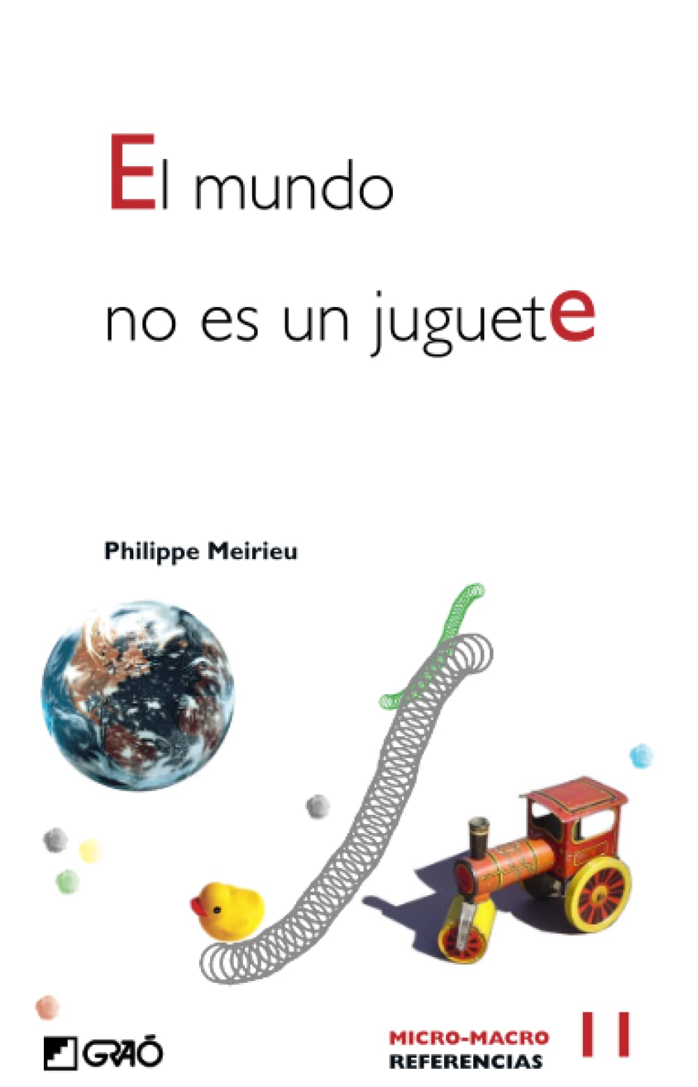 El mundo no es un juguete book