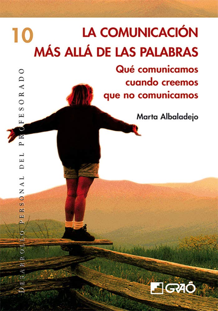 La Comunicacion Mas Alla De Las Palabras/ The Communication Beyond the Words book