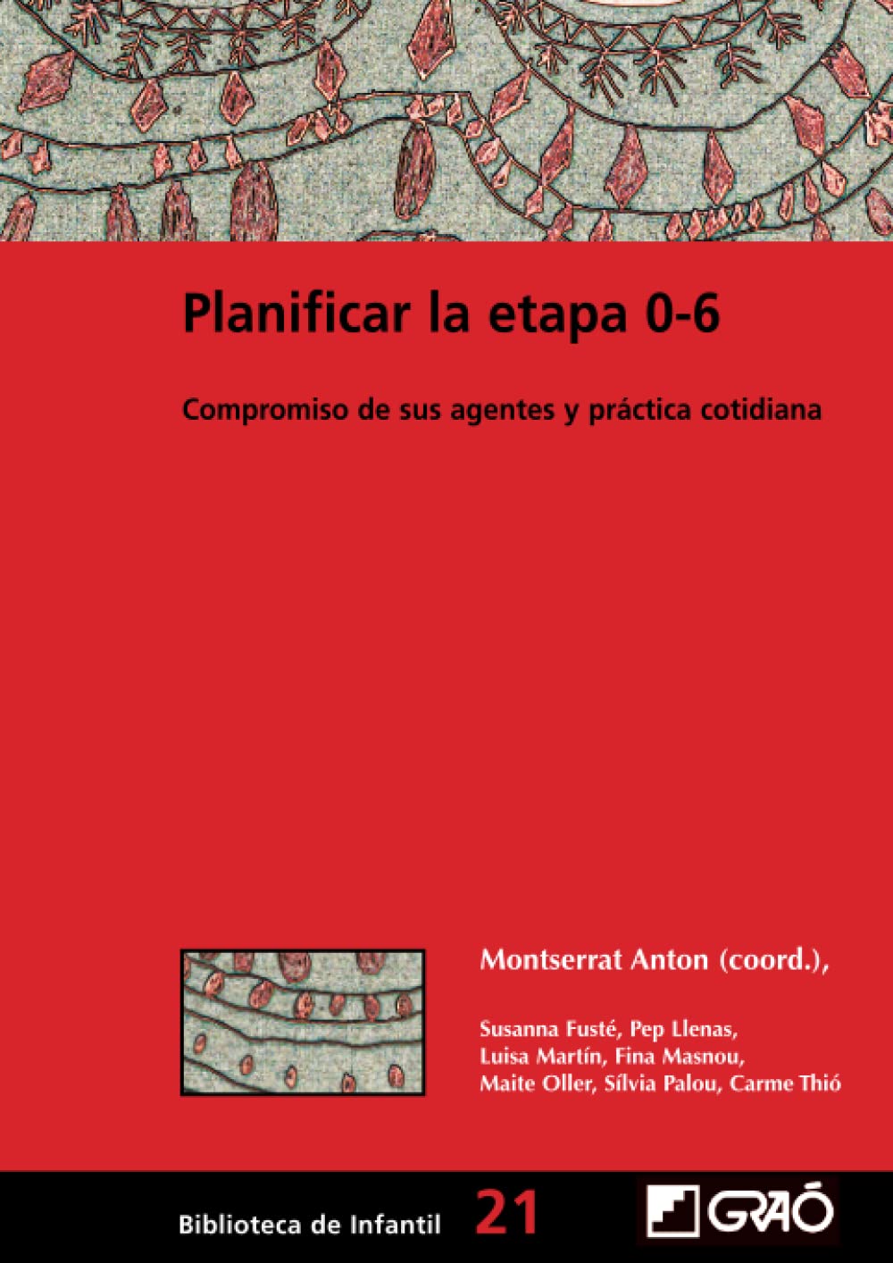 Planificar la etapa 0-6: Compromiso de sus agentes y práctica cotidiana book