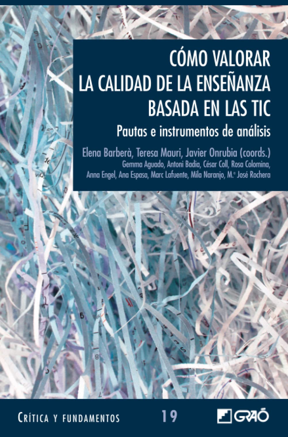 Cómo valorar la calidad de la enseñanza basada en las TIC : pautas e instrumentos de análisis book