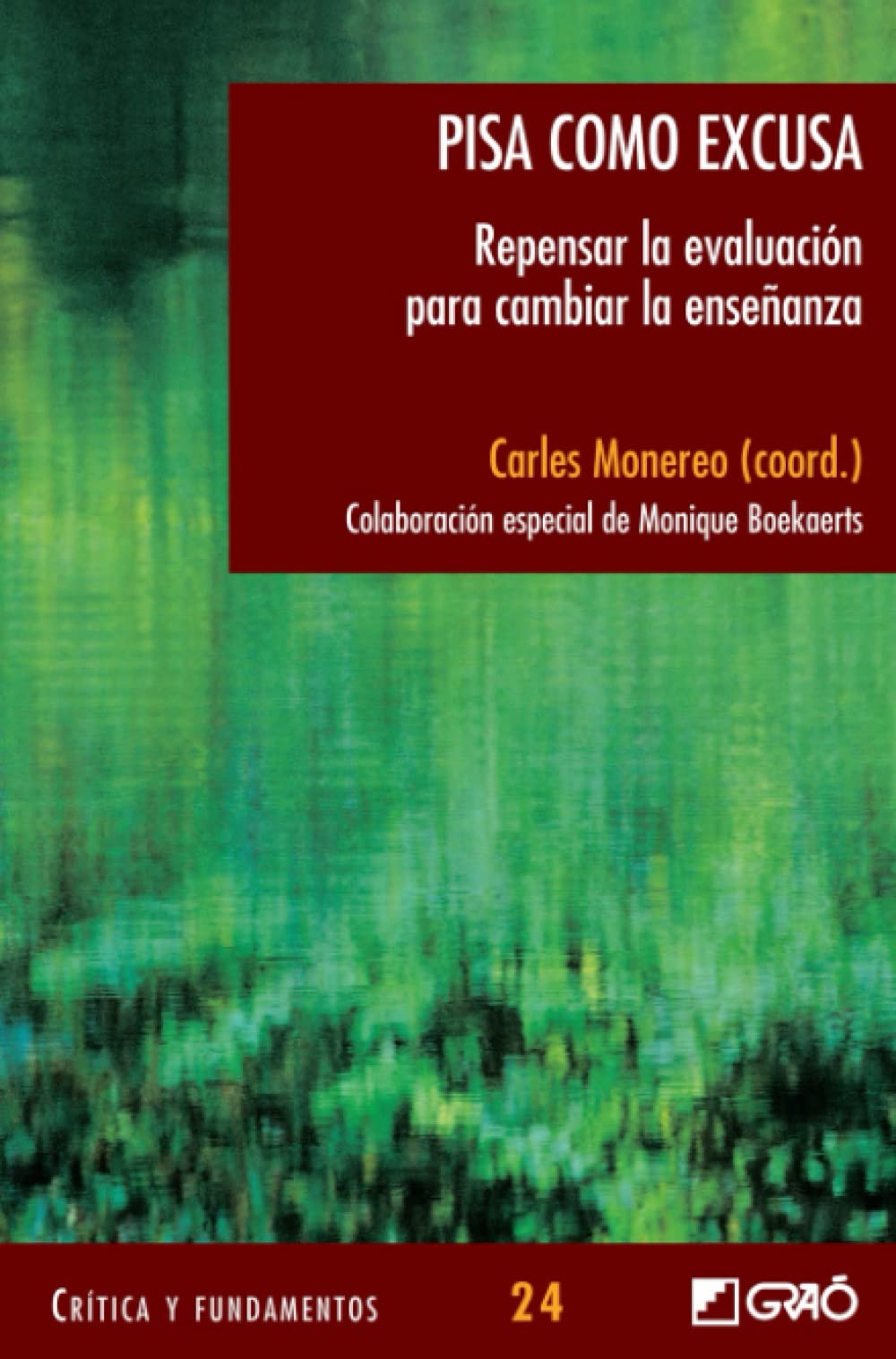Álvarez Valdivia, I: Pisa como excusa : repensar la evaluaci book