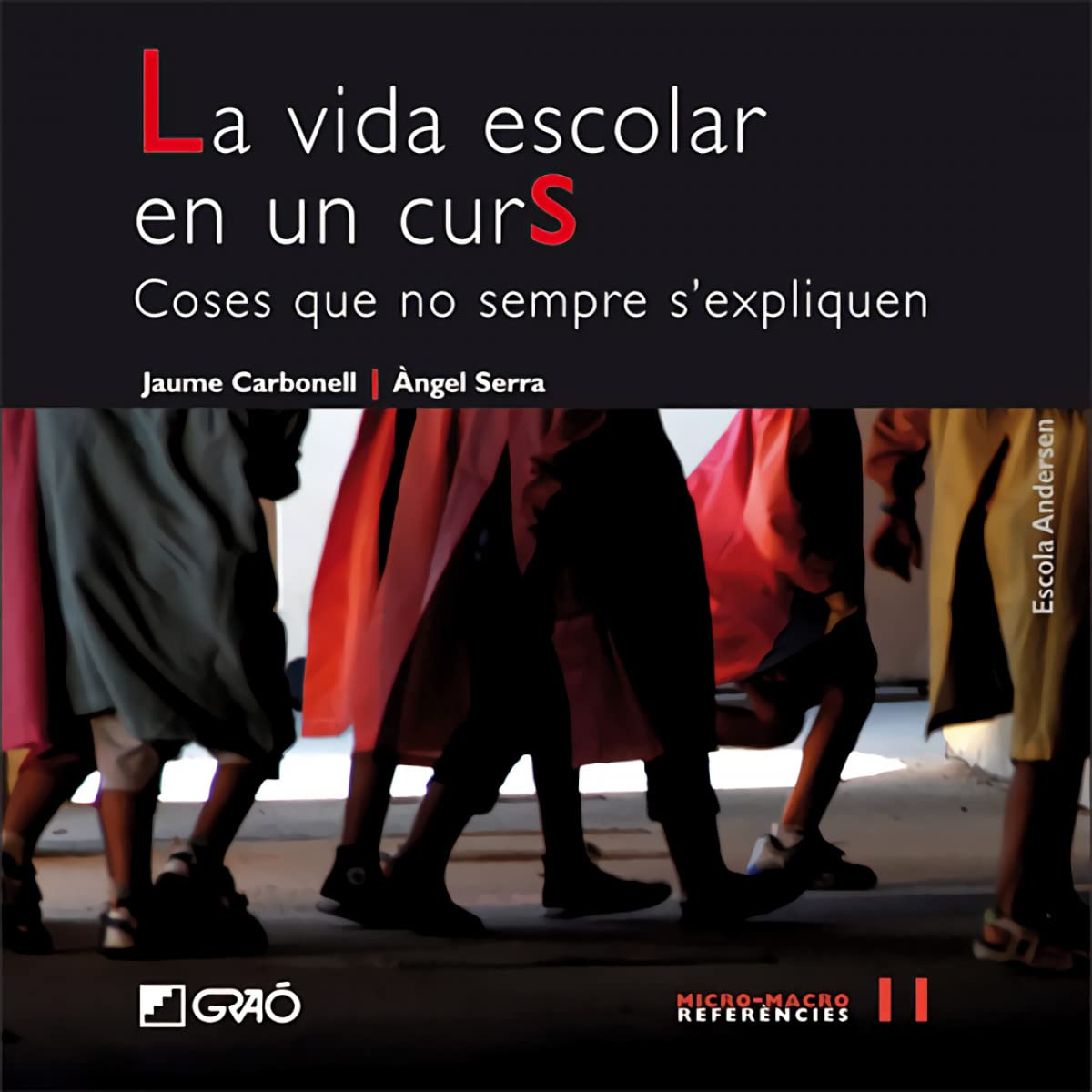 La vida escolar en un curs : coses que no sempre s'expliquen Education & Training