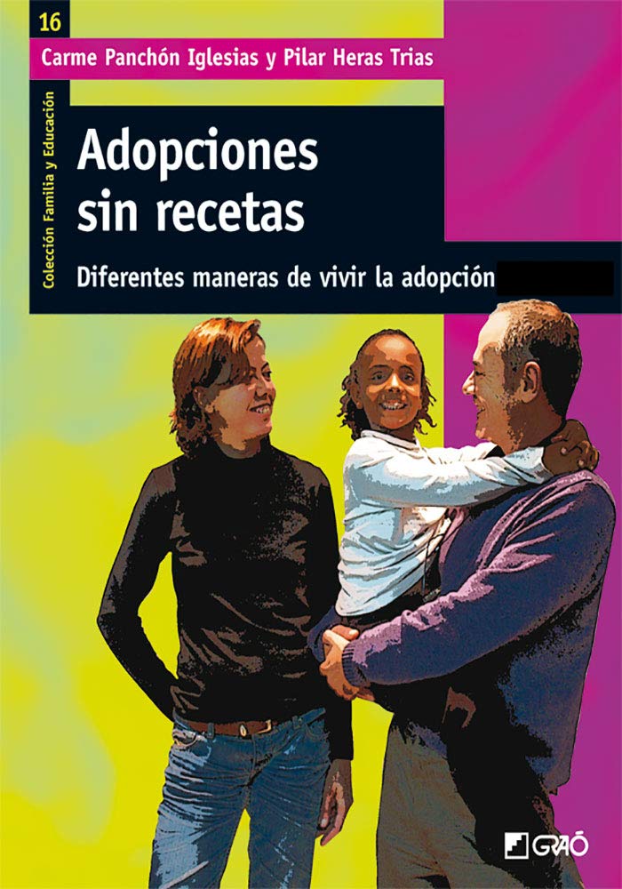 Adopciones sin recetas: Diferentes maneras de vivir la adopción (Outlet, Band 9) Politics & History