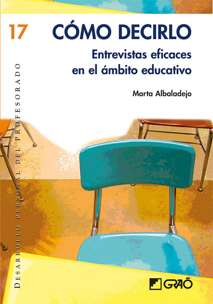 Cómo decirlo : entrevistas en el ámbito educativo Study Guides