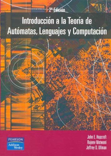 Introduccion a la Teoria de Automatas, Lenguajes y Computacion book