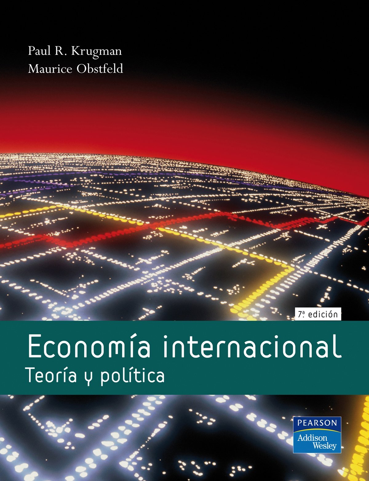 Economía internacional : teoría y política (Fuera de colección Out of series) Business, Finance & Career
