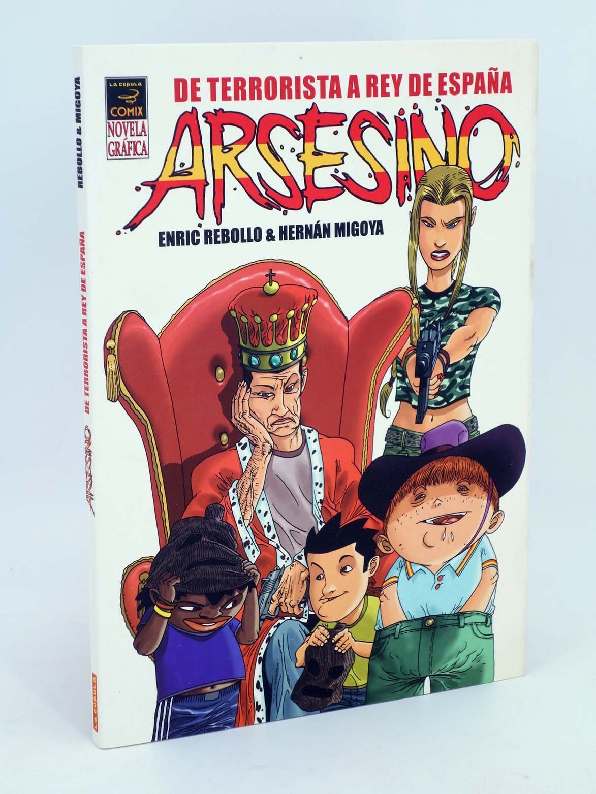 Arsesino: de terrorista a rey book