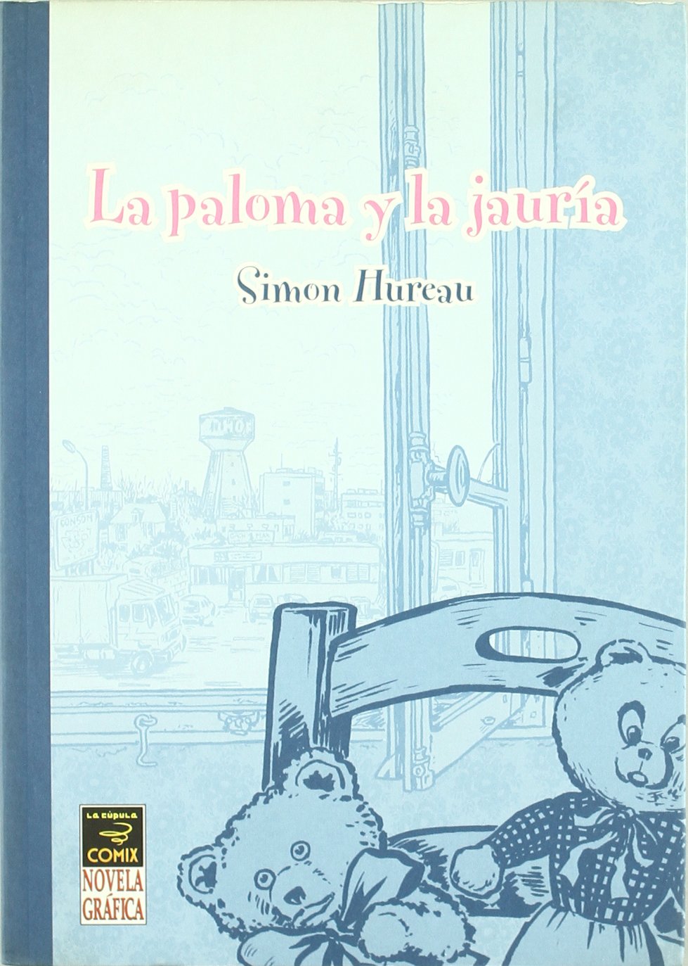 La paloma y la jauria/ The Dove and the Hounds book